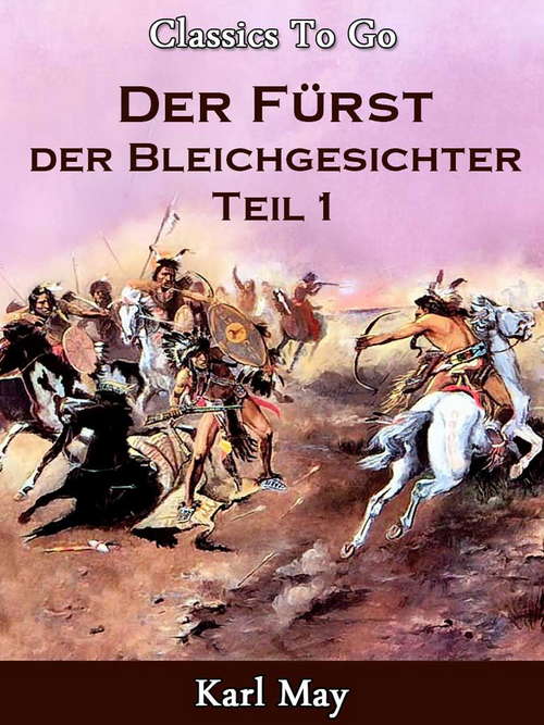 Book cover of Der Fürst der Bleichgesichter: Revised Edition Of Original Version (Classics To Go)