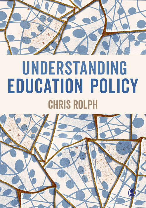 Book cover of Understanding Education Policy