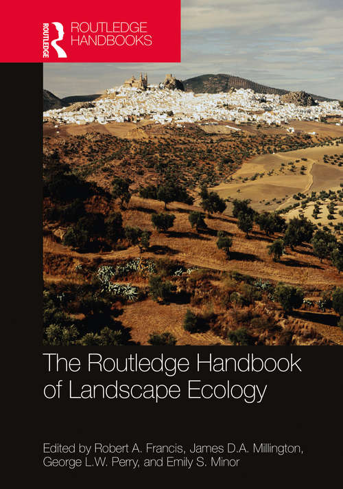 Book cover of The Routledge Handbook of Landscape Ecology
