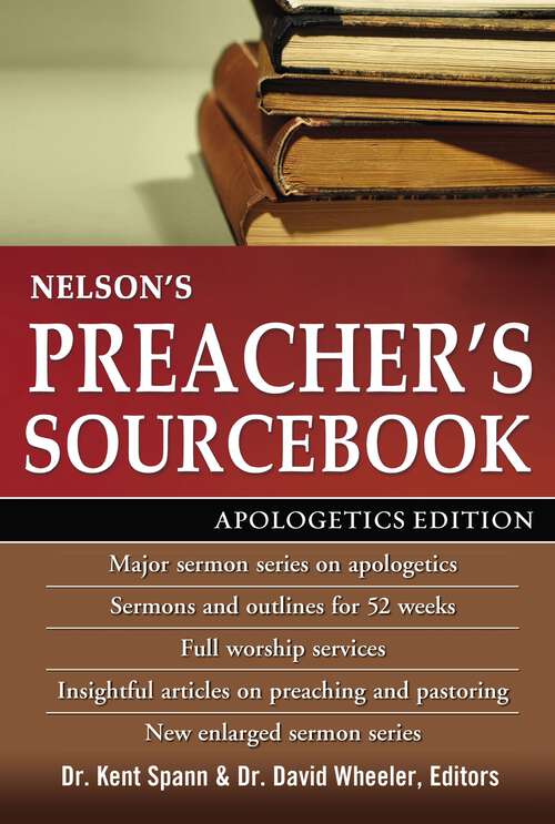 Book cover of Nelson's Preacher's Sourcebook: Apologetics Edition