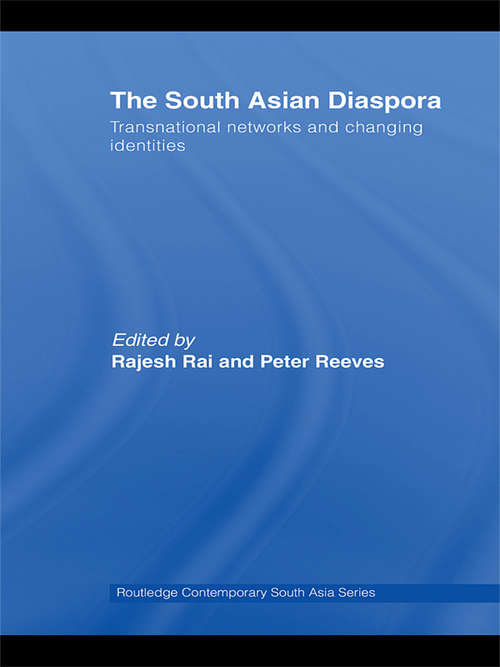 Book cover of The South Asian Diaspora: Transnational networks and changing identities (Routledge Contemporary South Asia Series: Vol. 11)