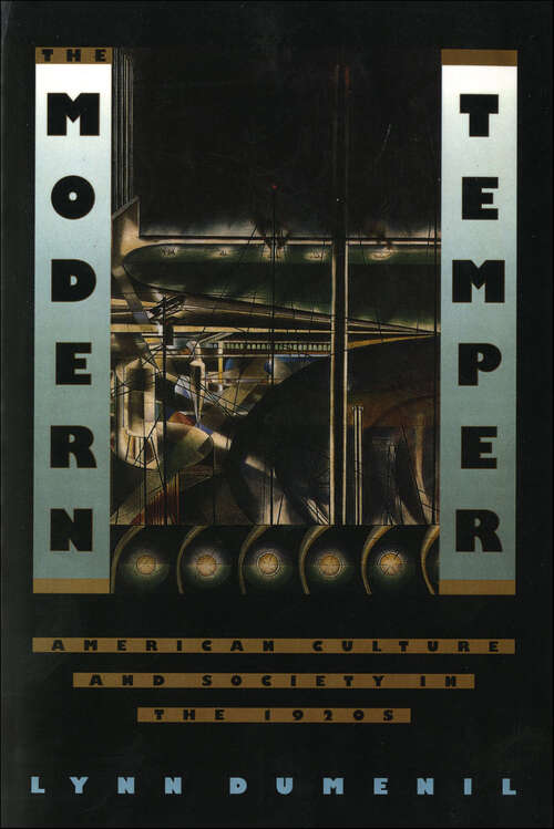 Book cover of The Modern Temper: American Culture and Society in the 1920s