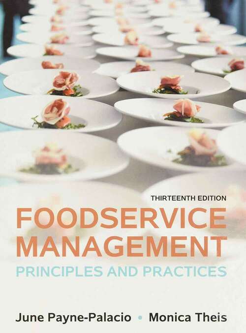 Book cover of Foodservice Management: Principles And Practices (Thirteenth Edition)