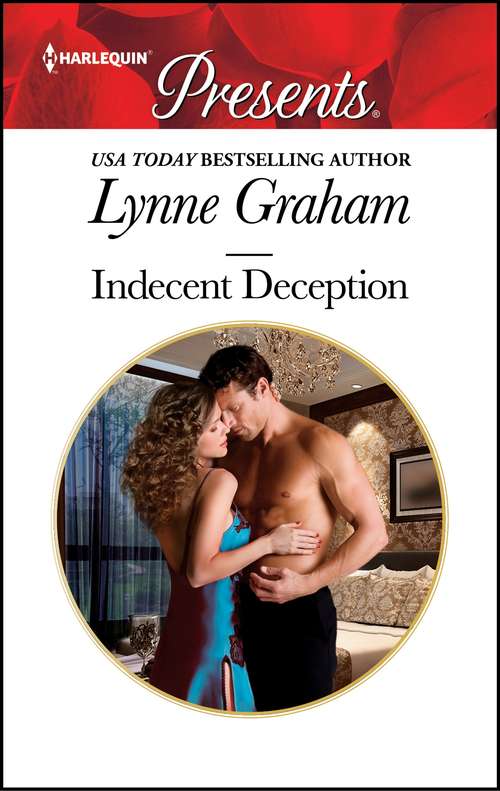 Book cover of Indecent Deception: Billionaire Bride Romances (Original) (Mills And Boon Vintage 90s Modern Ser.)