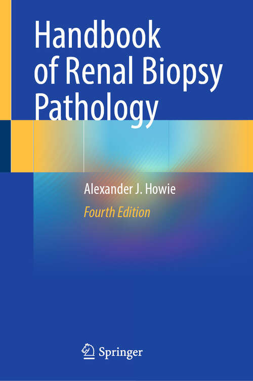 Book cover of Handbook of Renal Biopsy Pathology (Fourth Edition 2024)