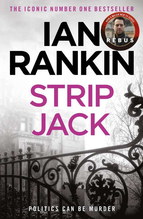 Book cover of Strip Jack: From the Iconic #1 Bestselling Writer of Channel 4’s MURDER ISLAND (A Rebus Novel)