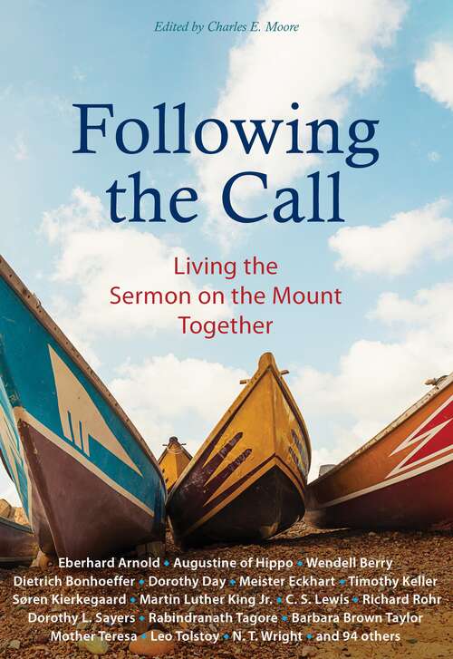 Book cover of Following The Call: Living The Sermon On The Mount Together