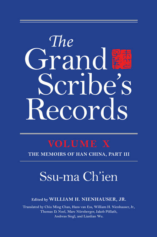 Book cover of The Grand Scribe's Records, Volume X: The Memoirs of Han China, Part III (The Memoirs of Han China)