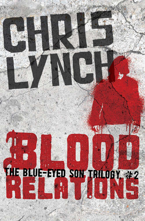 Book cover of Blood Relations (The Blue-Eyed Son Trilogy #2)