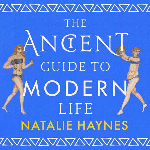 Book cover of The Ancient Guide to Modern Life