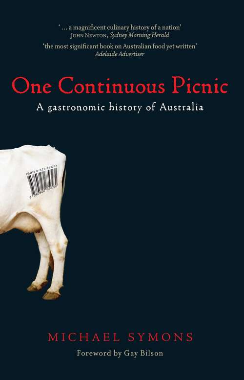 Book cover of One Continuous Picnic: A gastronomic history of Australia