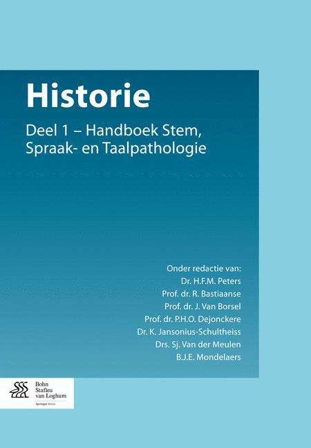 Book cover of Historie: Deel 1 - Handboek Stem-, Spraak- en Taalpathologie