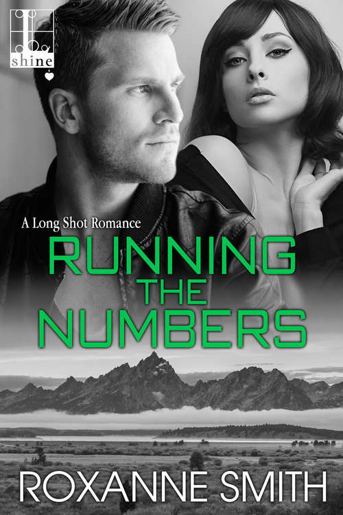 Book cover of Running the Numbers (The Long Shot Romance #3)