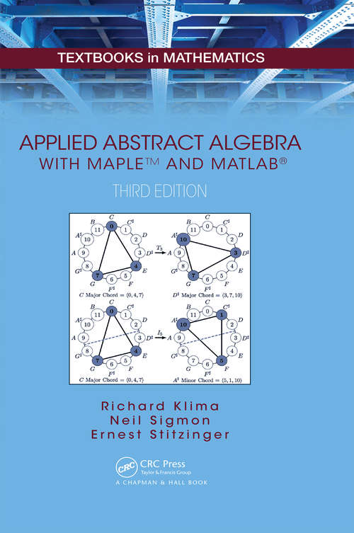 Book cover of Applied Abstract Algebra with MapleTM and MATLAB: A Maple And Matlab Approach (3)