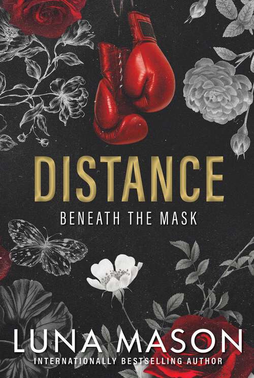 Book cover of Distance: A Dark Mafia Romance (Beneath the Mask)