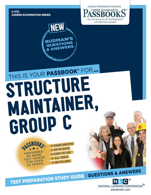 Book cover of Structure Maintainer, Group C (Iron Work): Passbooks Study Guide (Career Examination Series: C-1776)