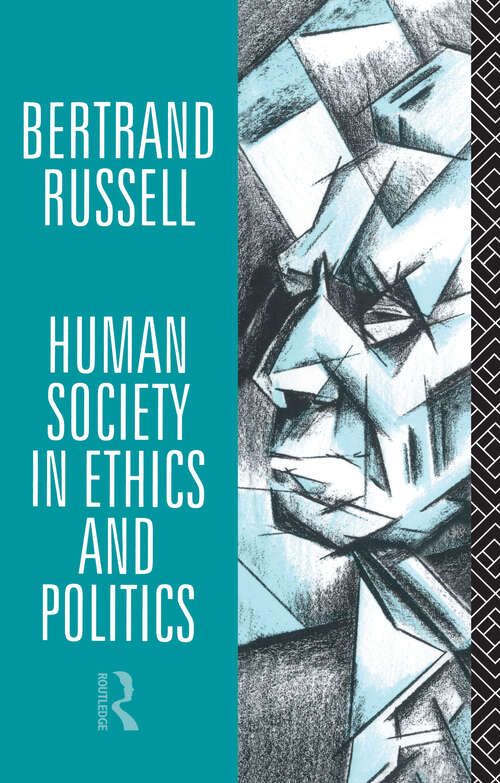 Book cover of Human Society in Ethics and Politics (2) (Routledge Classics Ser.)