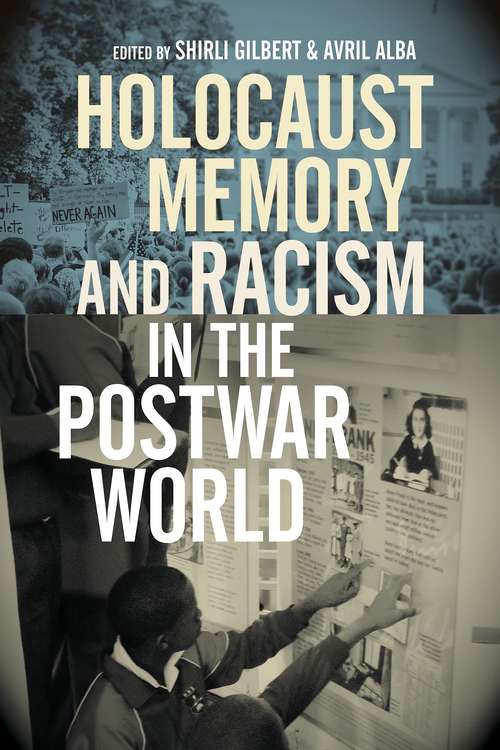Book cover of Holocaust Memory and Racism in the Postwar World