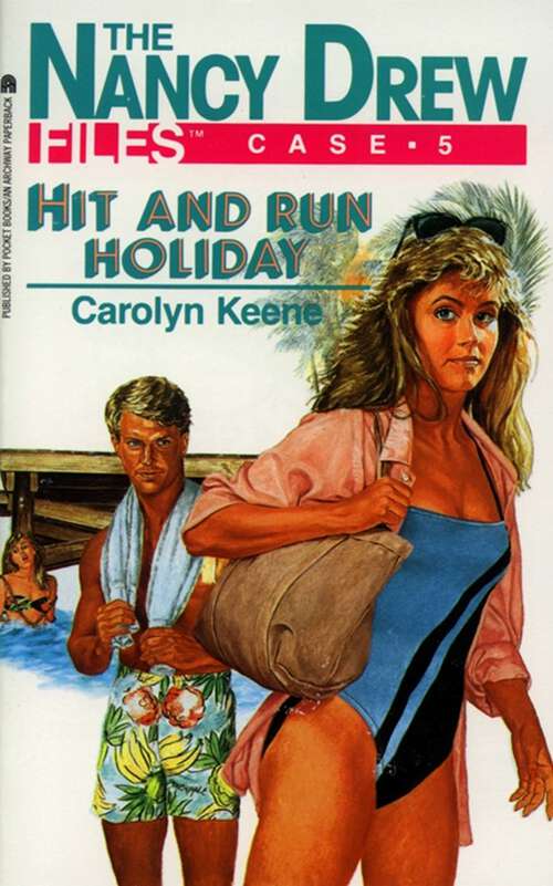 Book cover of Hit and Run Holiday (Nancy Drew Files #5)