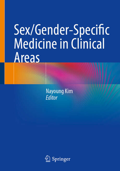 Book cover of Sex/Gender-Specific Medicine in Clinical Areas (2024)