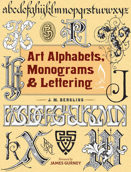 Book cover of Art Alphabets, Monograms, and Lettering (Dover Art Instruction)