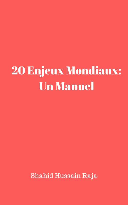 Book cover of 20 Enjeux Mondiaux: Un Manuel