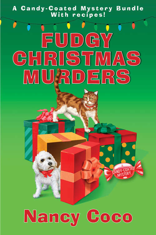 Book cover of Fudgy Christmas Murders: A Candy-Coated Mystery (A Candy-Coated Mystery)