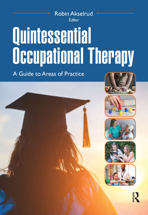 Book cover of Quintessential Occupational Therapy: A Guide to Areas of Practice