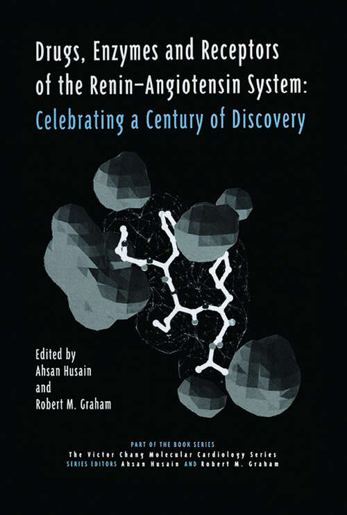 Book cover of Drugs, Enzymes and Receptors of the Renin-Angiotensin System: Celebrating a Century of Discovery