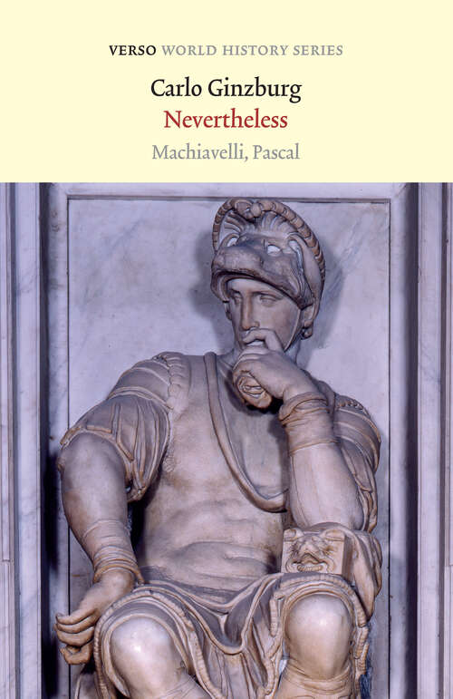 Book cover of Nevertheless: Machiavelli, Pascal