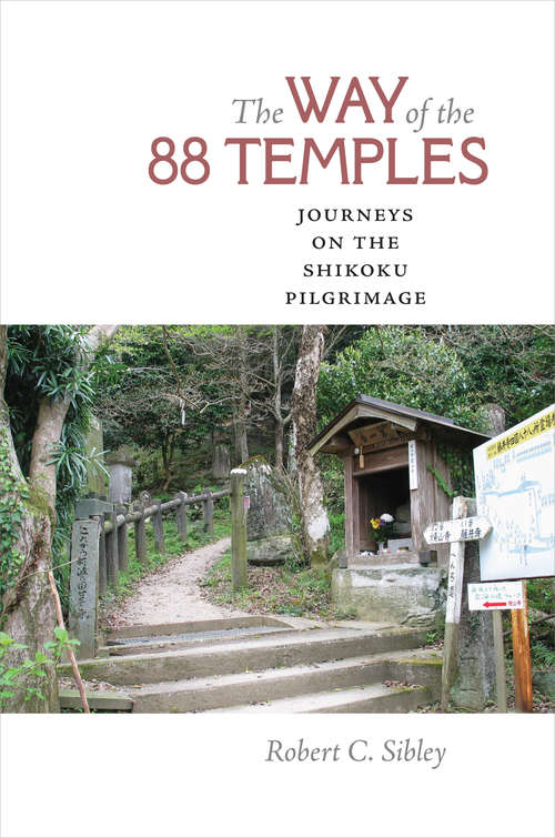 Book cover of The Way of the 88 Temples: Journeys on the Shikoku pilgrimage