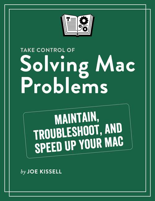 Book cover of Take Control of Solving Mac Problems