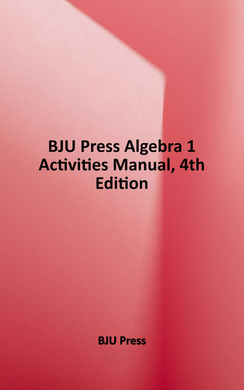 Book cover of Algebra 1 Activities Manual, 4th Edition (4)