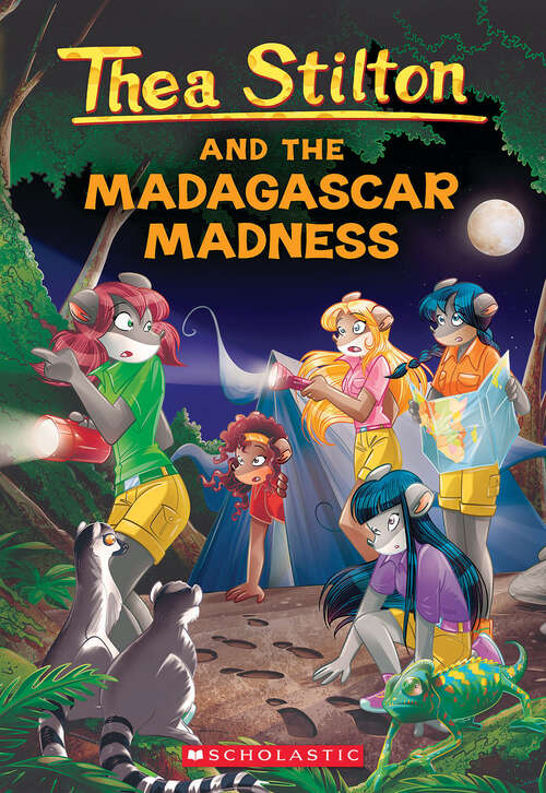 Book cover of Thea Stilton and the Madagascar Madness: A Geronimo Stilton Adventure (Thea Stilton #24)