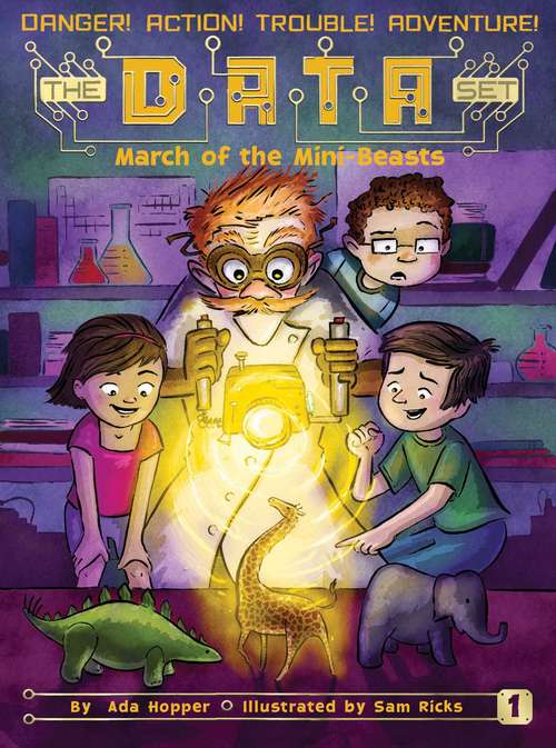 Book cover of March of the Mini Beasts (D.A.T.A. Set #1)