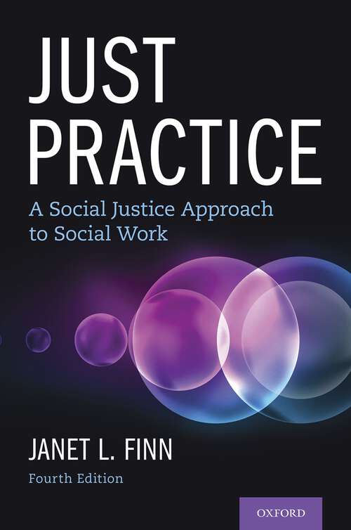 Book cover of Just Practice: A Social Justice Approach to Social Work (4)