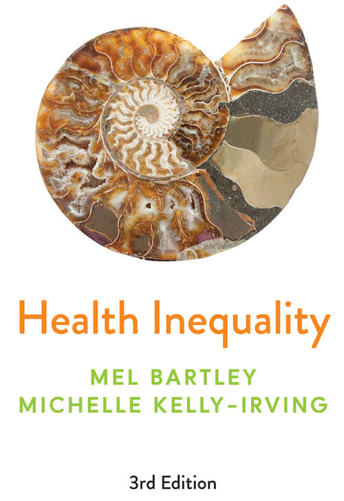 Book cover of Health Inequality: An Introduction to Concepts, Theories and Methods