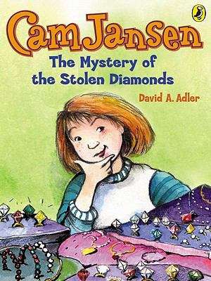 Book cover of Cam Jansen: The Mystery of the Stolen Diamonds (Cam Jansen #1)