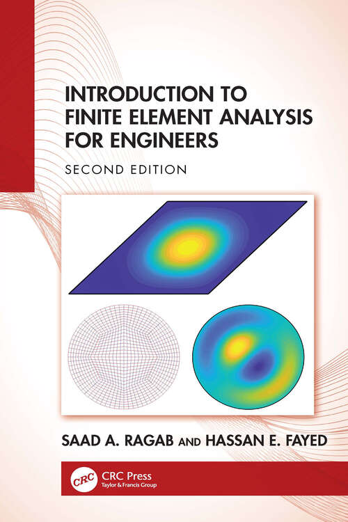 Book cover of Introduction to Finite Element Analysis for Engineers (2)