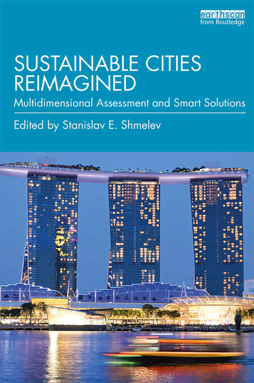 Book cover of Sustainable Cities Reimagined: Multidimensional Assessment and Smart Solutions