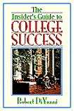 Book cover of The Insider's Guide to College Success