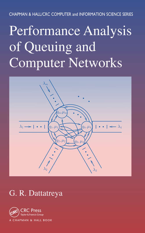 Book cover of Performance Analysis of Queuing and Computer Networks (1) (Chapman & Hall/CRC Computer and Information Science Series)