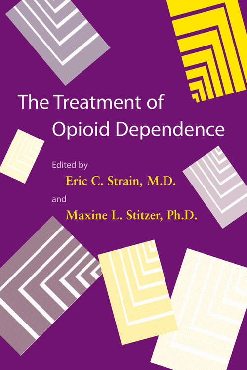 Book cover of The Treatment of Opioid Dependence