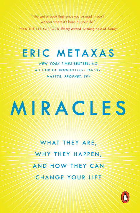 Book cover of Miracles: What They Are, Why They Happen, and How They Can Change Your Life