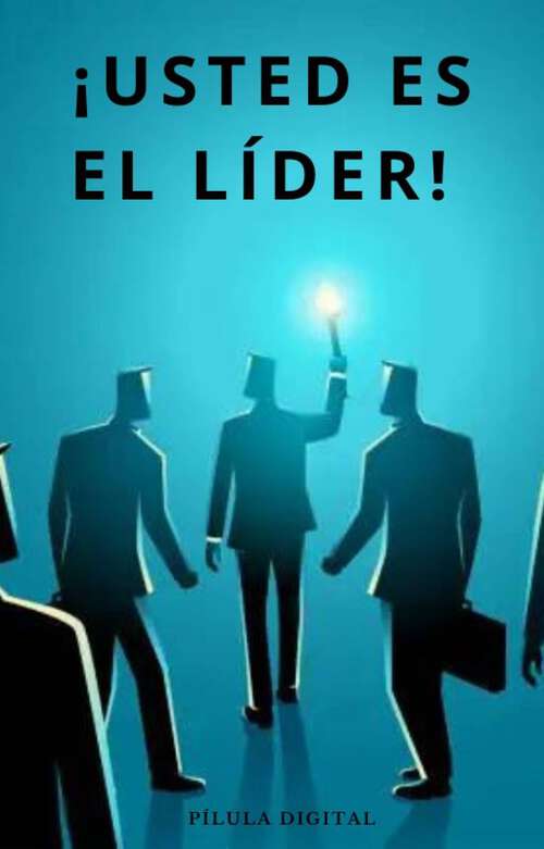 Book cover of ¡Usted es el líder!