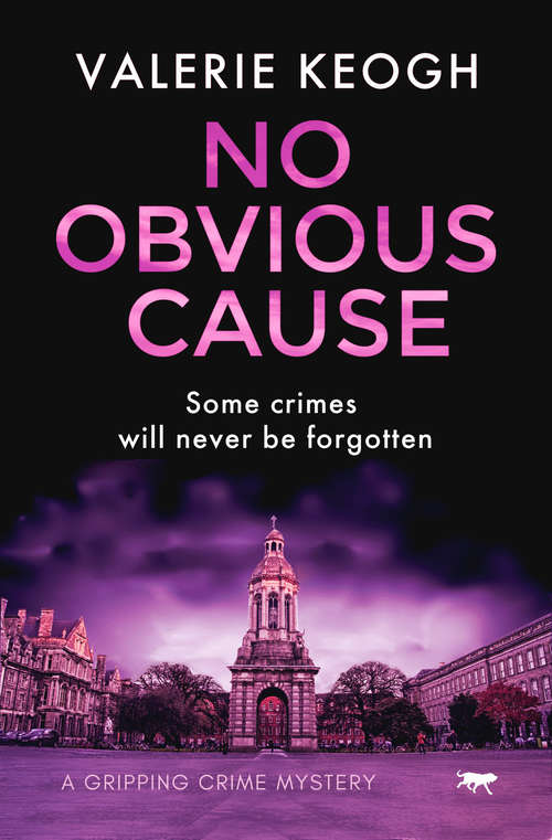 Book cover of No Obvious Cause: A Gripping Crime Mystery (The Dublin Murder Mysteries #2)