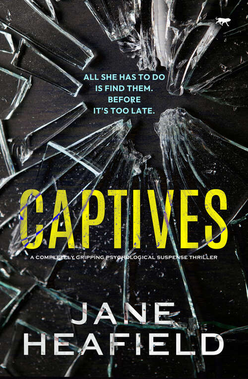 Book cover of Captives: A completely gripping psychological suspense thriller