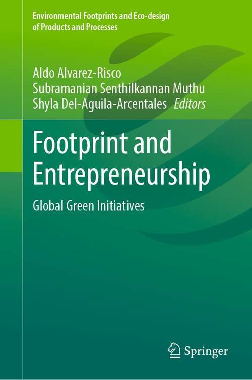 Book cover of Footprint and Entrepreneurship: Cases On Circular Economy And Entrepreneurship (Environmental Footprints And Eco-design Of Products And Processes Series)