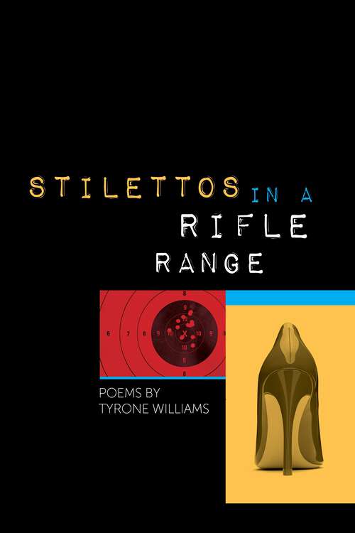 Book cover of stilettos in a rifle range (Made in Michigan Writers Series)