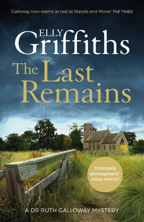 Book cover of The Last Remains: The unmissable new book in the Dr Ruth Galloway Mysteries (The Dr Ruth Galloway Mysteries #15)